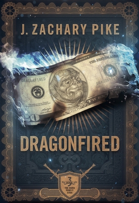 Dragonfired 1943363692 Book Cover