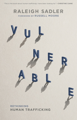 Vulnerable: Rethinking Human Trafficking 1535917970 Book Cover