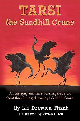 Tarsi, The Sandhill Crane 1453692061 Book Cover
