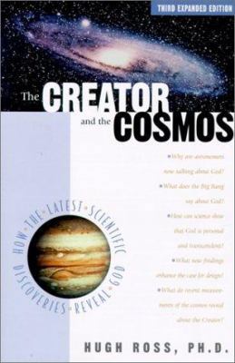 The Creator and the Cosmos: How the Latest Scie... 1576832880 Book Cover