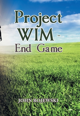 Project Wim - End Game 1669813045 Book Cover