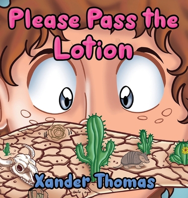 Please Pass the Lotion 1965142419 Book Cover