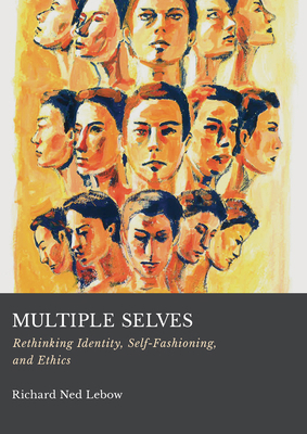 Multiple Selves: Rethinking Identity, Self-Fash... 1804419028 Book Cover