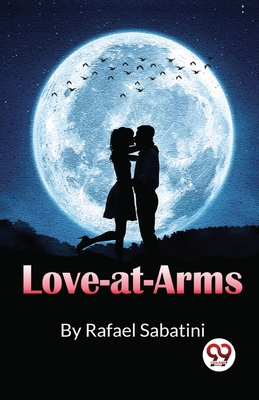 Love-At-Arms 9357273670 Book Cover