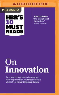 HBR's 10 Must Reads on Innovation 1511367113 Book Cover