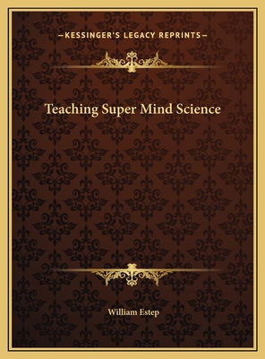 Teaching Super Mind Science 1169399711 Book Cover