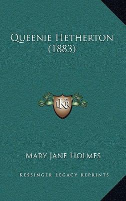 Queenie Hetherton (1883) 1167136500 Book Cover