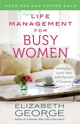 Life Management for Busy Women 0736951261 Book Cover