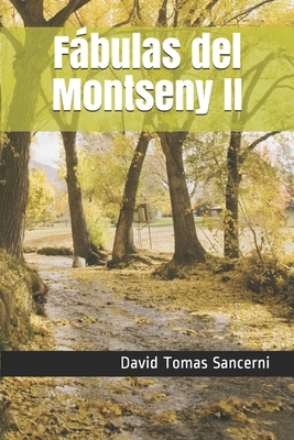 Fábulas del Montseny II [Spanish] B087CSZ8Y2 Book Cover