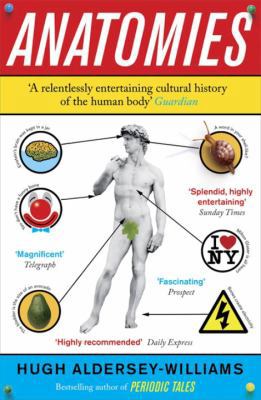 Anatomies: The Human Body Its Parts and the Sto... 067092072X Book Cover