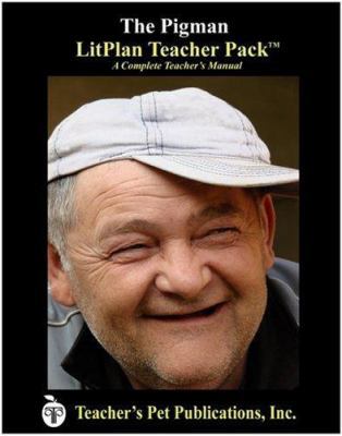 The Pigman LitPlan - A Novel Unit Teacher Guide... 1583370404 Book Cover