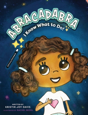 Abracadabra I Know What to Do! B0BFHFXSPF Book Cover