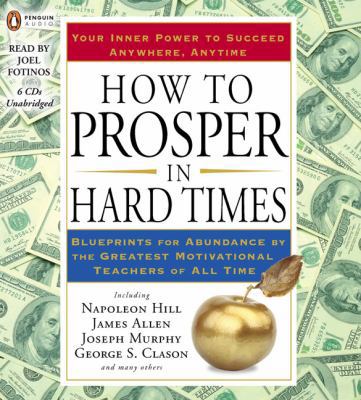 How to Prosper in Hard Times: Blueprints for Ab... 0143144820 Book Cover