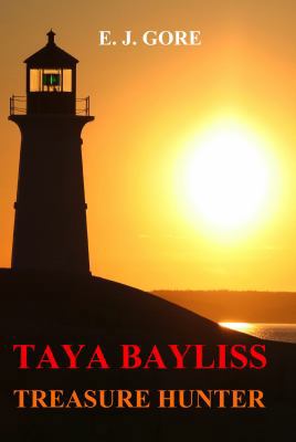 Taya Bayliss: Treasure Hunter (Taya Bayliss Mys... 0987370804 Book Cover