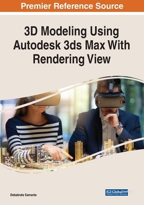 3D Modeling Using Autodesk 3ds Max With Renderi... 1668441403 Book Cover