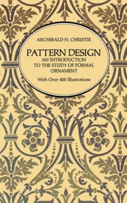 Pattern Design (Dover Art Instruction) 0486222217 Book Cover