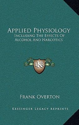 Applied Physiology: Including the Effects of Al... 1163501875 Book Cover