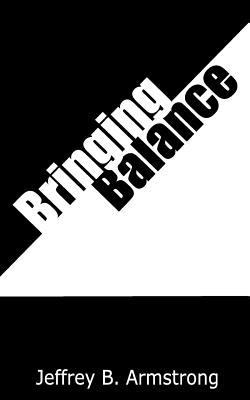 Bringing Balance 1478114819 Book Cover