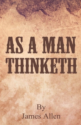 As A Man Thinketh 163089012X Book Cover