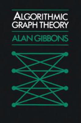 Algorithmic Graph Theory 113917164X Book Cover