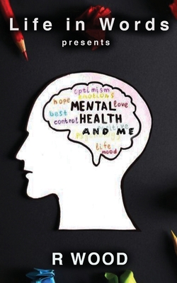 Mental Health and Me 183808438X Book Cover