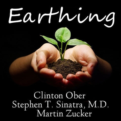 Earthing: The Most Important Health Discovery E... B08XLGFPCQ Book Cover