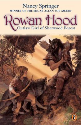 Rowan Hood: Outlaw Girl of Sherwood Forest 0613538609 Book Cover