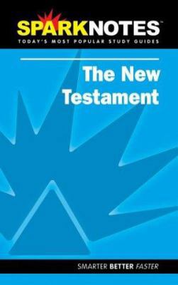 New Testament (SparkNotes Literature Guide) (Sp... 1586634801 Book Cover