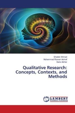 Qualitative Research: Concepts, Contexts, and M... 6209104487 Book Cover