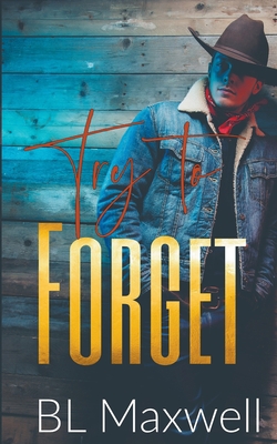 Try To Forget B0CD15BQBK Book Cover