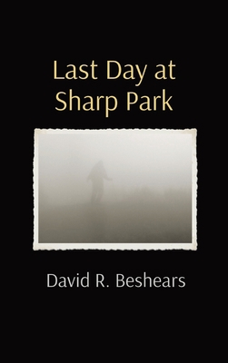 Last Day at Sharp Park 1947231472 Book Cover