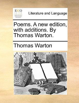 Poems. A new edition, with additions. By Thomas... 1140836420 Book Cover