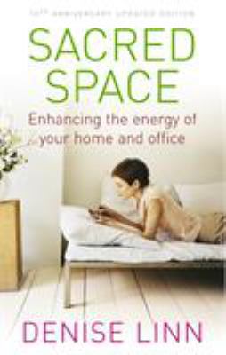 Sacred Space: Enhancing the Energy of Your Home... 1844135691 Book Cover