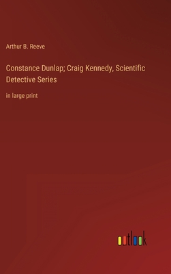 Constance Dunlap; Craig Kennedy, Scientific Det... 3368341219 Book Cover