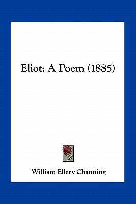 Eliot: A Poem (1885) 1163931950 Book Cover