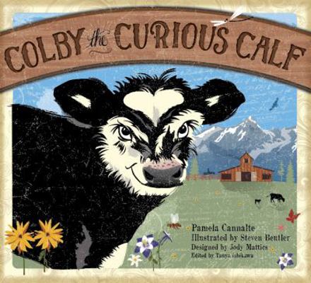 Colby the Curious Calf 0997365323 Book Cover