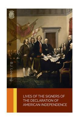 Lives of the Signers of the Declaration of Amer... 1717007171 Book Cover