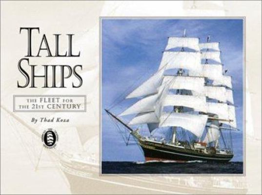 Tall Ships: The Fleet for the 21st Century 1559497408 Book Cover