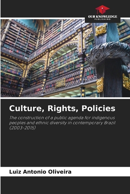 Culture, Rights, Policies 6209270956 Book Cover
