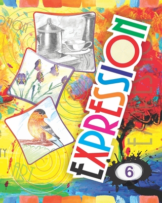 Expression Art and Activity Book 6 For Young Ad... B091ND5QVQ Book Cover