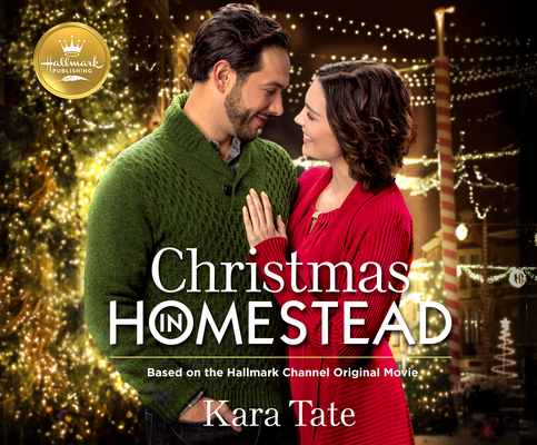 Christmas in Homestead: Based on the Hallmark C... 1974942635 Book Cover