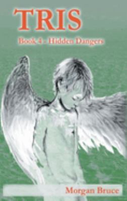 Tris 4: Hidden Dangers 1682357465 Book Cover