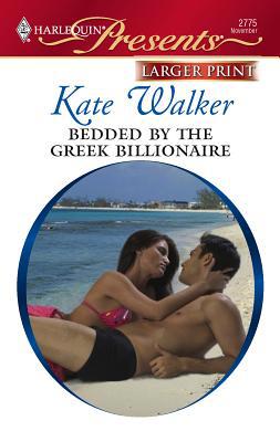Bedded by the Greek Billionaire [Large Print] 0373235399 Book Cover