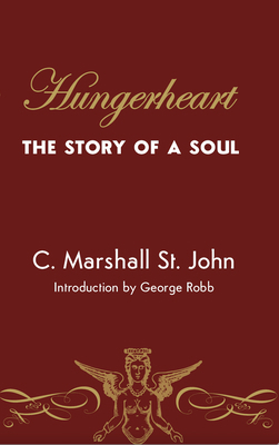 Hungerheart: The Story of a Soul 1944981705 Book Cover