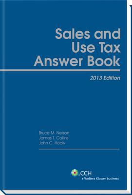 Sales and Use Tax Answer Book (2013) 0808030329 Book Cover