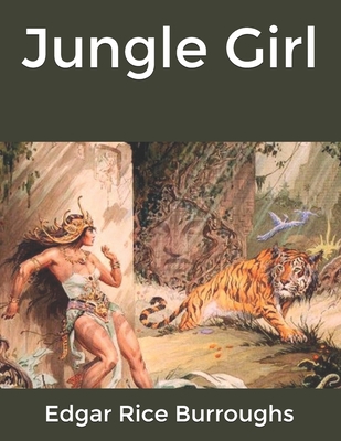 Jungle Girl 1661867960 Book Cover
