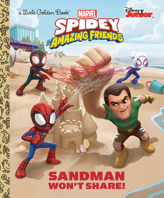 Sandman Won't Share! (Marvel Spidey and His Ama... 0593483022 Book Cover