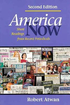 America Now: Short Readings from Recent Periodi... 031213410X Book Cover