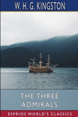 The Three Admirals (Esprios Classics)            Book Cover