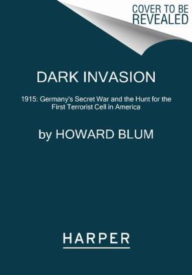 Dark Invasion 0062307568 Book Cover